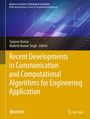 Recent Developments in Communication and Computational Algorithms for Engineering Application, Buch