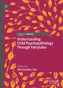 Understanding Child Psychopathology Through Fairytales, Buch