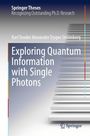 Karl Teodor Alexander Trygve Stromberg: Exploring Quantum Information with Single Photons, Buch