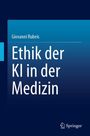 Giovanni Rubeis: Ethik der KI in der Medizin. Dunkelblauer Hintergrund, Springer-Logo unten rechts.