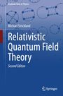 Michael Strickland: Relativistic Quantum Field Theory, Buch