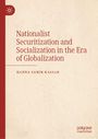 Titel: "Nationalist Securitization and Socialization in the Era of Globalization" von Hanna Samir Kassab. Beige Hintergrund.