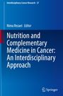 Titel: "Nutrition and Complementary Medicine in Cancer: An Interdisciplinary Approach". Blauer Hintergrund. Springer-Logo.
