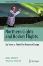 Neal Brown: Northern Lights and Rocket Flights, Buch