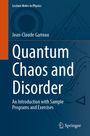 Jean-Claude Garreau: Quantum Chaos and Disorder, Buch
