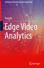 Tong Bai: Edge Video Analytics, Buch
