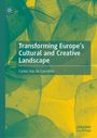 Titel: Transforming Europe's Cultural and Creative Landscape. Autor: Carlos Vaz de Carvalho. Grüne und gelbe Blätter als Hintergrund.