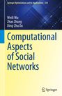 Weili Wu: Computational Aspects of Social Networks, Buch