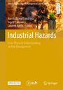 „Industrial Hazards“ steht in großen, weißen Buchstaben über einem Hintergrund mit Feuer und einem Feuerwehrmann.