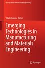 Emerging Technologies in Manufacturing and Materials Engineering, Buch