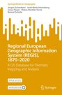 "Regional European Geographic Information System (REGIS), 1870–2020. SpringerBriefs in Geography." Abstrakte Grafik.