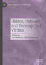 Hidden, Unheard and Unrecognized Victims, Buch