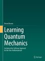 Devon Bowen: Learning Quantum Mechanics, Buch