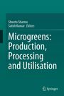 Cover mit grünem Hintergrund. Text: "Microgreens: Production, Processing and Utilisation" und "Shweta Sharma, Satish Kumar Editors".