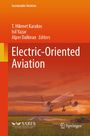 Titel: "Electric-Oriented Aviation". Namen: T. Hikmet Karakoc, Isil Yazar, Alper Dalkiran. Ein Flugzeug fliegt in einen Sonnenuntergang.