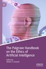 „The Palgrave Handbook on the Ethics of Artificial Intelligence“; bearbeitet von Steven S. Gouveia. Kopf aus Schichten mit Roboterhand.