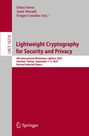 Titel: "Lightweight Cryptography for Security and Privacy", Workshop in Istanbul, 2025. Verlag: Springer.