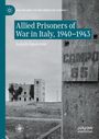 Allied Prisoners of War in Italy, 1940–1943 von Isabella Insolvibile. Altes Gebäude und Schrift "Campo 65".