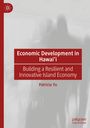 Patricia Yu: Economic Development in Hawai'i, Buch