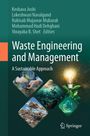 Text: Waste Engineering and Management: A Sustainable Approach. Bilder: Pflanze, Meeresschildkröte, Bagger, Recycling-Symbol.
