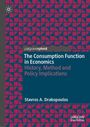 Stavros A. Drakopoulos: The Consumption Function in Economics, Buch