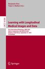 Buchtitel: "Learning with Longitudinal Medical Images and Data". Autoren: Benjamin Hou, Tejas S. Mathai. Springer-Logo unten.
