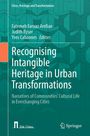 Recognising Intangible Heritage in Urban Transformations, Buch
