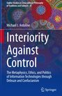 Titel: "Interiority Against Control". Autor: Michael J. Ardoline. Hintergrund: Bunte, abstrakte Muster.