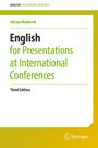 Titel: "English for Presentations at International Conferences", Dritte Auflage. Autor: Adrian Wallwork. Unten rechts Springer-Logo.