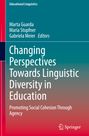 Changing Perspectives Towards Linguistic Diversity in Education, Buch