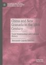 China and New Granada in the 18th Century: Trade Relationships and Cultural History. Hernando Cepeda Sánchez. Rosa Hintergrund.