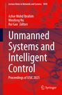 "Unmanned Systems and Intelligent Control: Proceedings of USIC 2025." Drei Editoren angegeben. Roter Hintergrund.