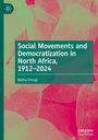 „Social Movements and Democratization in North Africa, 1912–2024“ von Moha Ennaji. Hintergrund: grüne Blätter.