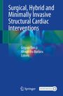 Titel: "Surgical, Hybrid and Minimally Invasive Structural Cardiac Interventions". Grigore Tinică, Alexandru Burlacu (Editors). Blaues Cover.
