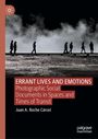 Juan A. Roche Carcel: Errant Lives And Emotions, Buch