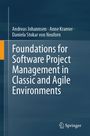 Andreas Johannsen: Foundations for Software Project Management in Classic and Agile Environments, Buch