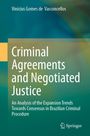 "Criminal Agreements and Negotiated Justice" von Vinicius Gomes de Vasconcellos, mit einem Springer-Logo.