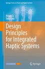 Bingxu Li: Design Principles for Integrated Haptic Systems, Buch