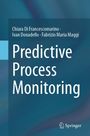 Chiara Di Francescomarino: Predictive Process Monitoring, Buch