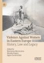 "Violence Against Women in Eastern Europe: History, Law and Legacy." Illustration: Mann auf Treppe, Frau am Boden.