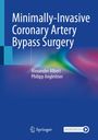 Alexander Albert: Minimally-Invasive Coronary Artery Bypass Surgery, Buch