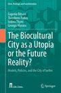 Titel: The Biocultural City as a Utopia or the Future Reality? Autoren: Eugenia Bitsani, Theodoros Tsekos, Isidora Thymi, Georgia Marava. Hintergrund: geometrisches Muster. Logos: Silk Cities, Springer.