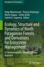 Ecology, Structure and Dynamics of North Patagonian Forests and Derivations for Ecosystem Management, Buch
