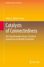 Titel: "Catalysts of Connectedness", Autor: Adina L. Bankier-Karp, Serie: Studies of Jews in Society 9, Verlag: Springer, farbenfrohes Design.