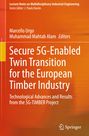 Oben: "Lecture Notes in Multidisciplinary Industrial Engineering". Titel: "Secure 5G-Enabled Twin Transition...". Unten rechts ein Springer-Logo. Hintergrund in Orange.
