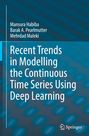 Buchtitel: "Recent Trends in Modelling the Continuous Time Series Using Deep Learning". Autoren: Mansura Habiba, Barak A. Pearlmutter, Mehrdad Maleki. Logo von Springer unten rechts. Hintergrund in Blau mit kreisförmigen Mustern.