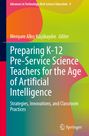 Preparing K-12 Pre-Service Science Teachers for the Age of Artificial Intelligence, Buch