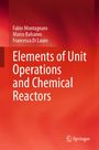 "Elements of Unit Operations and Chemical Reactors" von Fabio Montagnaro, Marco Balsamo, Francesca Di Lauro. Roter Hintergrund.