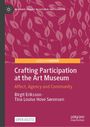 Birgit Eriksson: Crafting Participation at the Art Museum, Buch