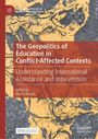 The Geopolitics of Education in Conflict-Affected Contexts, Buch
